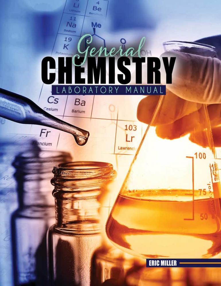 General Chemistry Laboratory Manual: Experiments, Activities, & Exercises