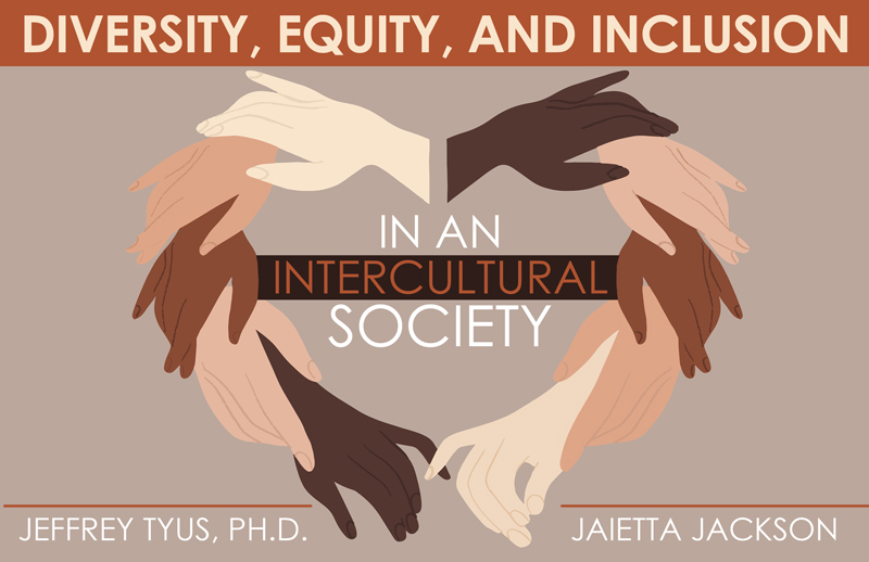 Diversity, Equity, and Inclusion In an Intercultural Society