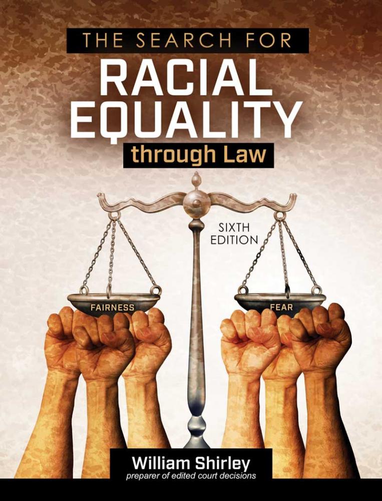 The Search for Racial Equality through Law