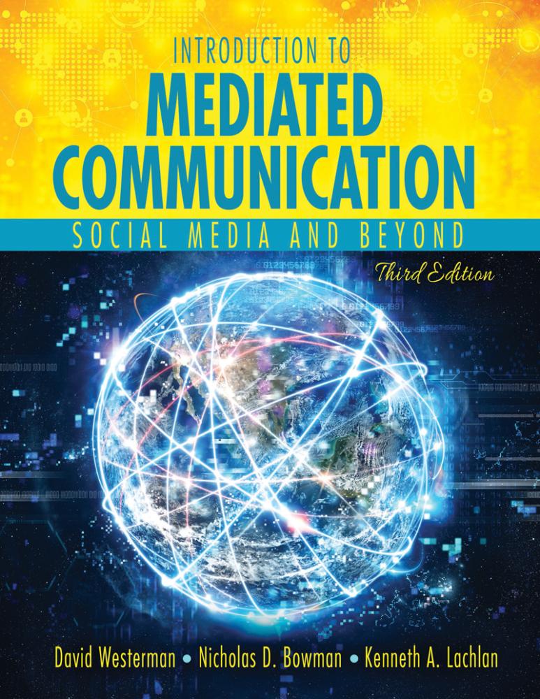 Introduction to Mediated Communication: Social Media and Beyond