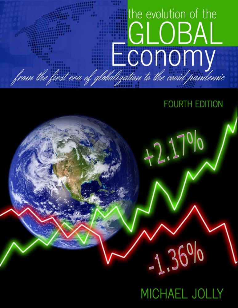 The Evolution of the Global Economy: From the First Era of Globalization to the COVID Pandemic