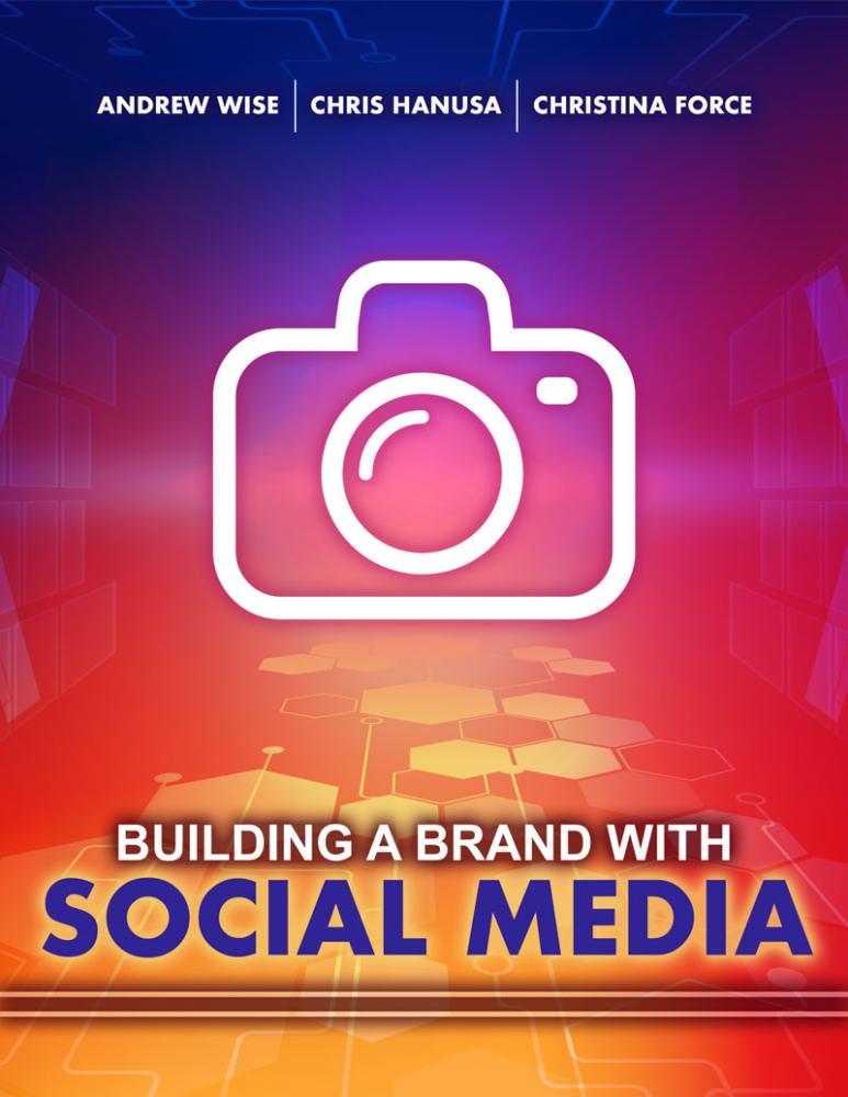 Building a Brand with Social Media