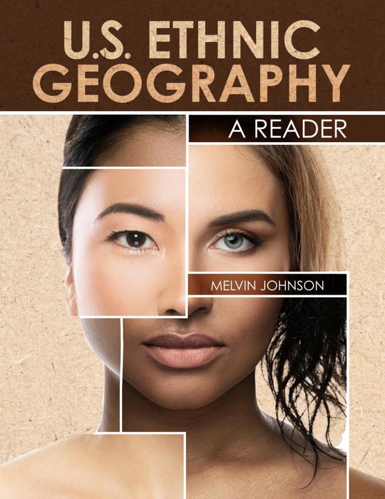 U.S. Ethnic Geography: A Reader