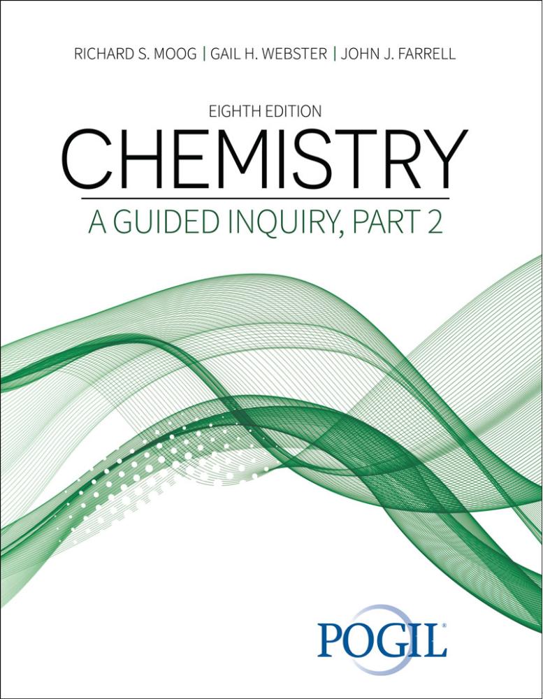 Chemistry: A Guided Inquiry, Part 2