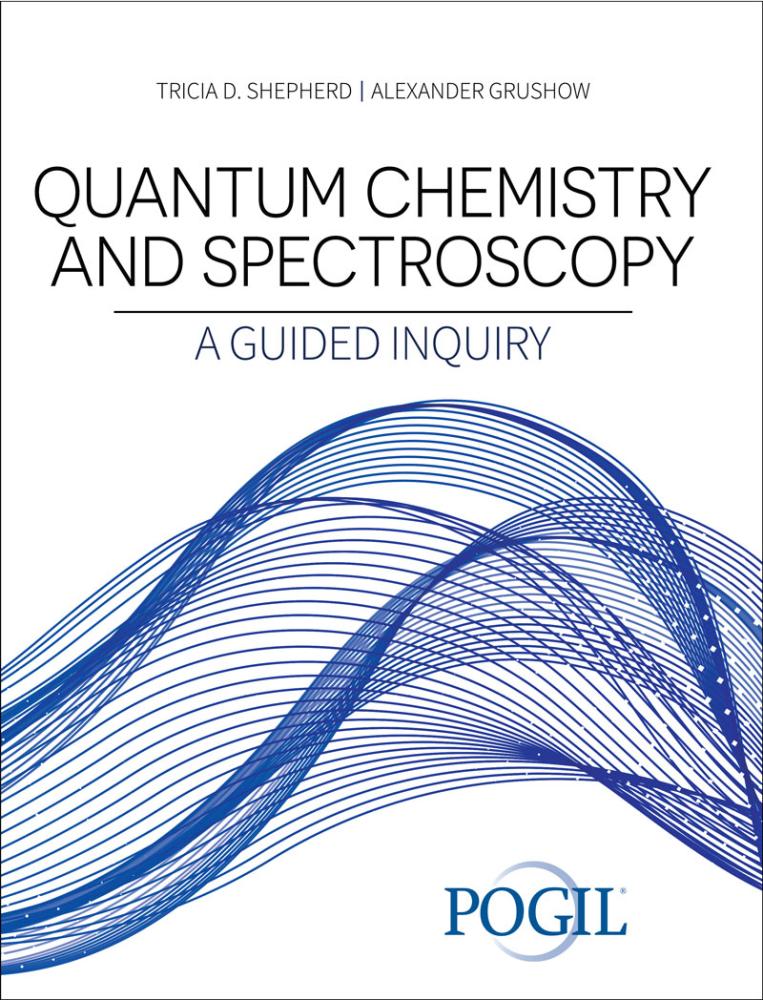Quantum Chemistry and Spectroscopy: A Guided Inquiry