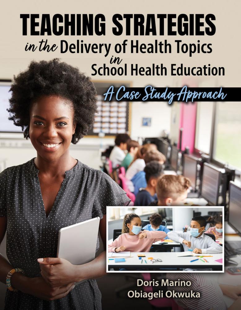 The Use of Different Teaching Strategies In The Delivery of Health Topics In School Health Education: A Case Study Approach