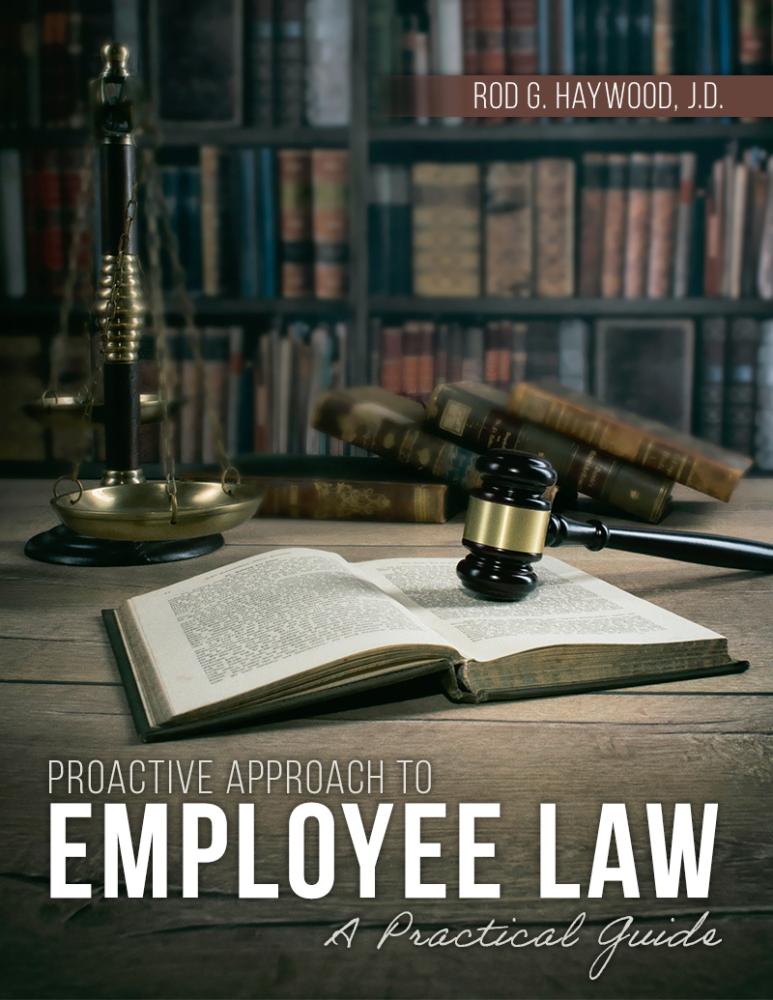 Proactive Approach to Employee Law: A Practical Guide