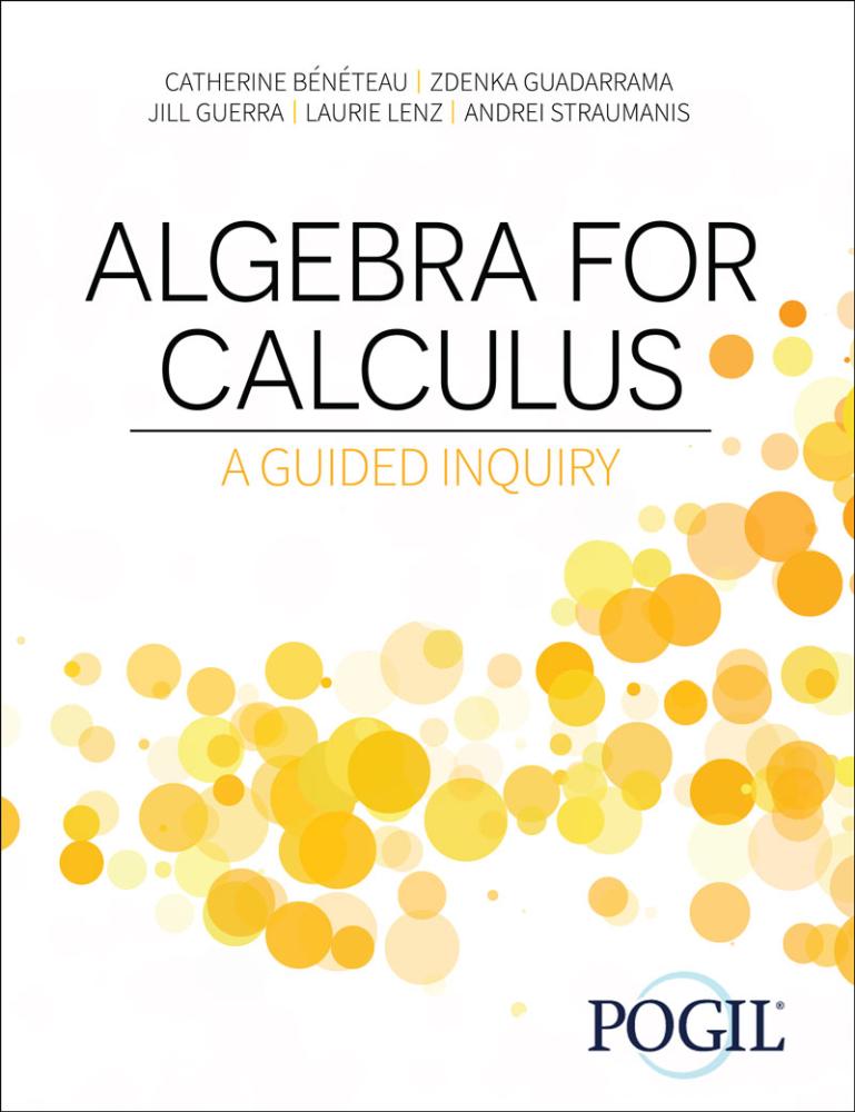 Algebra for Calculus: A Guided Inquiry