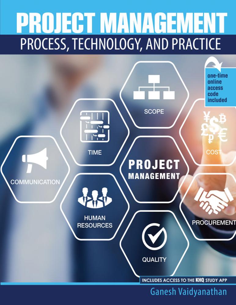 Project Management: Process, Technology & Practice