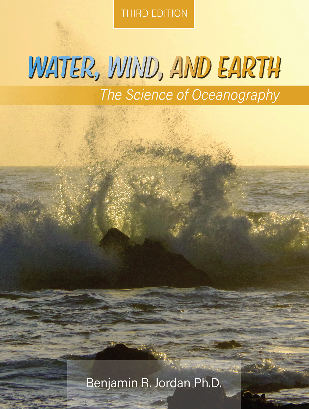 Water, Wind, and Earth: The Science of Oceanography
