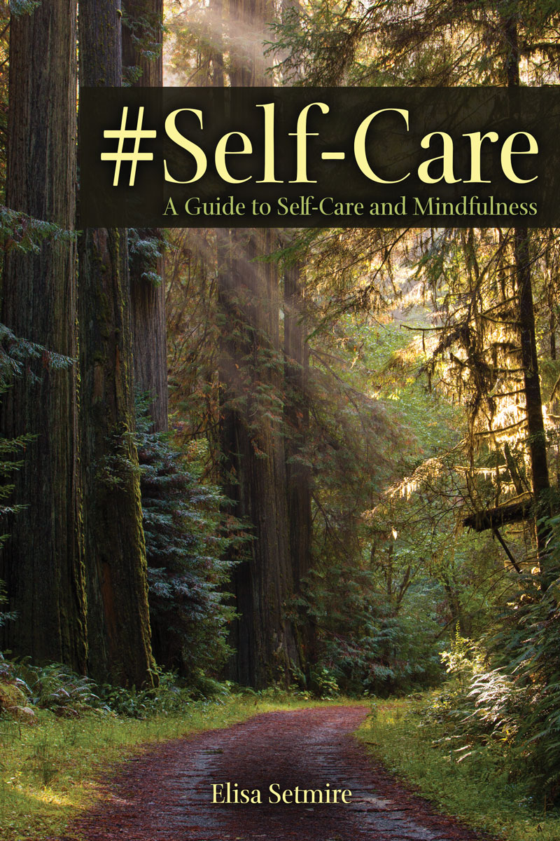 Self-Care: A Guide to Self-Care and Mindfulness