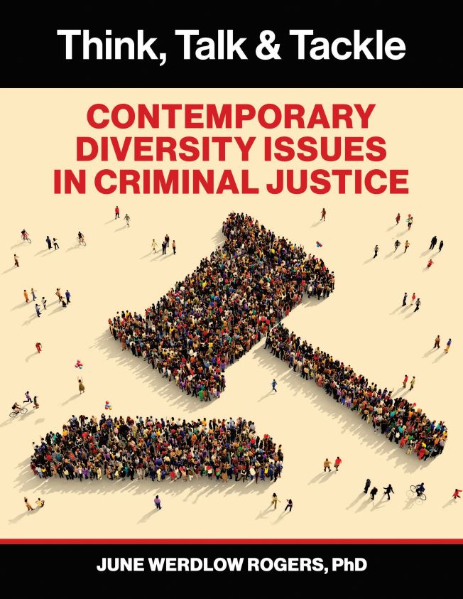 Think, Talk, & Tackle: Contemporary Diversity Issues in Criminal Justice