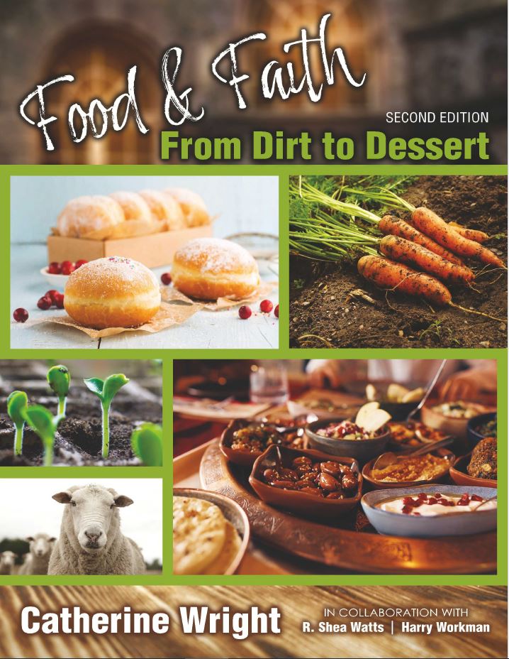 Food & Faith: From Dirt to Dessert
