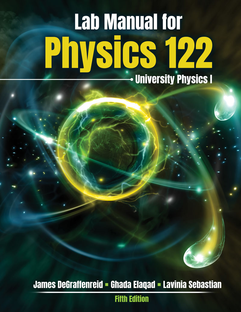 Lab Manual for Physics 122: University Physics I