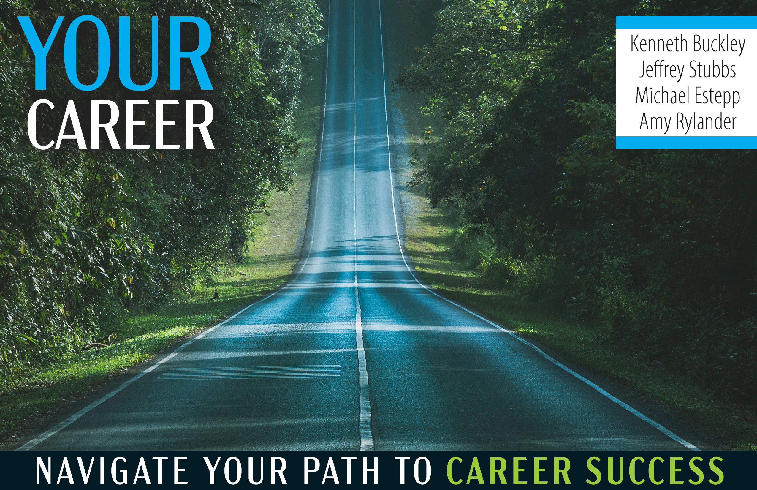 YOUR Career: Navigate Your Path to Career Success
