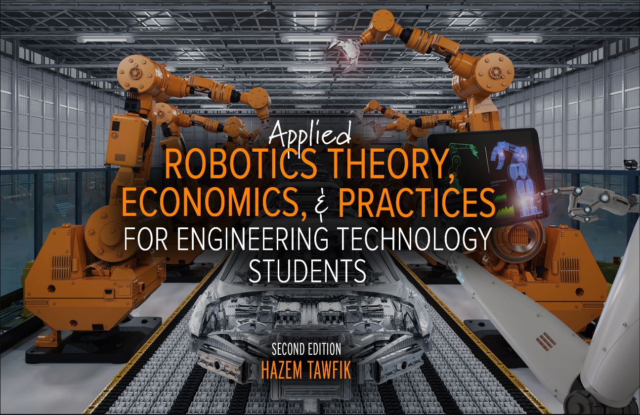 Applied Robotics Theory, Economics, & Practices for Engineering Technology Students