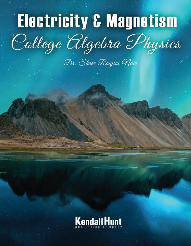 Electricity and Magnetism: College Algebra Physics