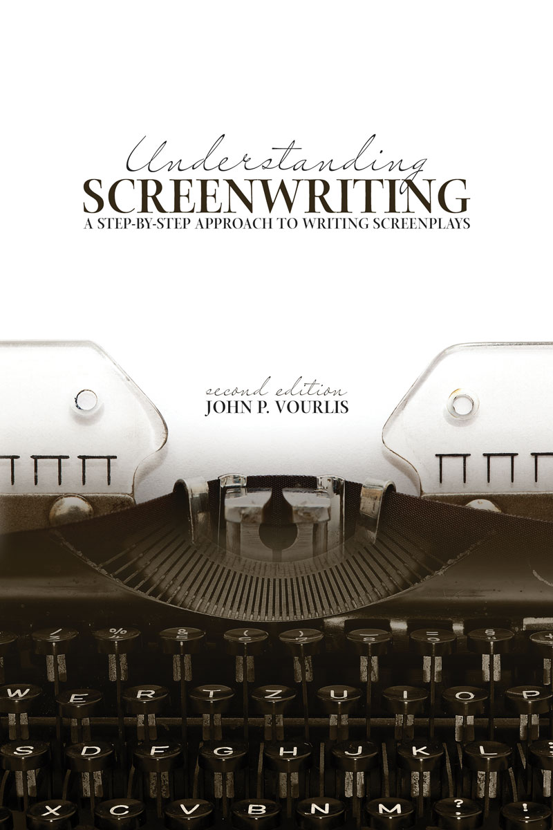 Understanding Screenwriting: A Step-by-Step Approach to Writing Screenplays