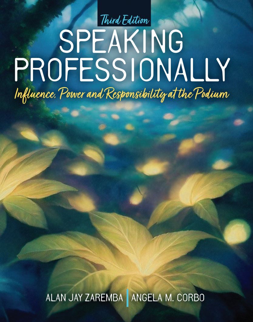 Speaking Professionally: Influence, Power and Responsibility at the Podium