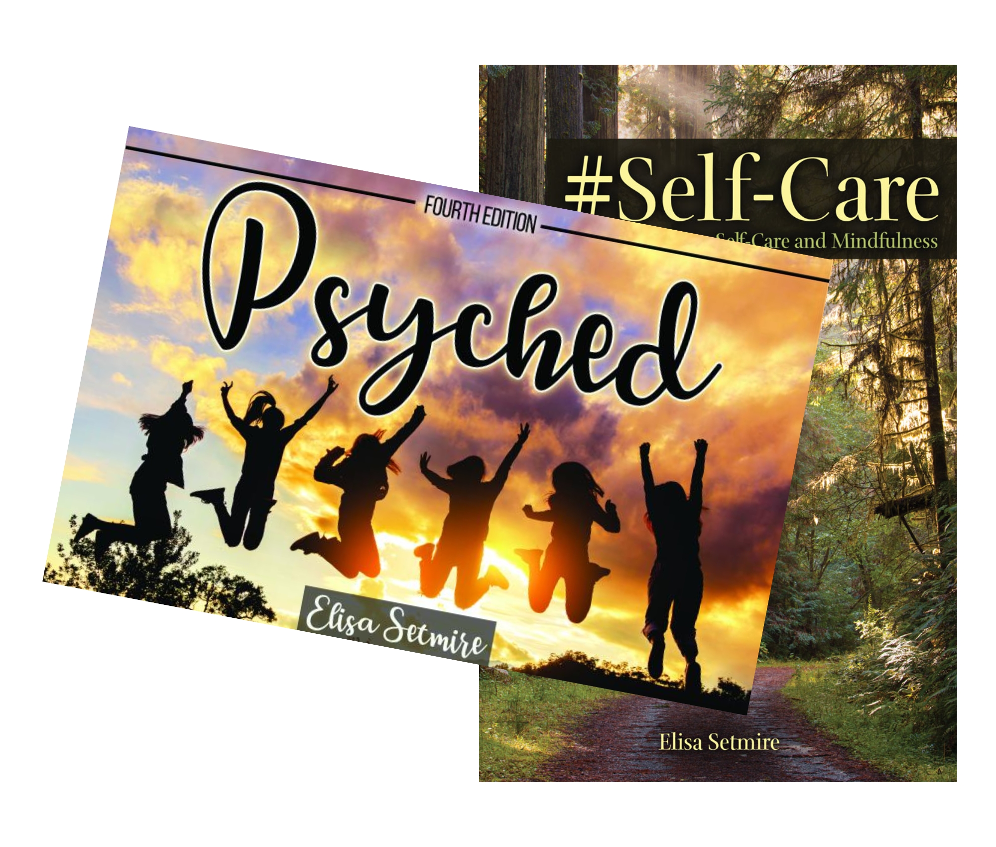 Psyched and Self-Care: A Guide to Self-Care and Mindfulness