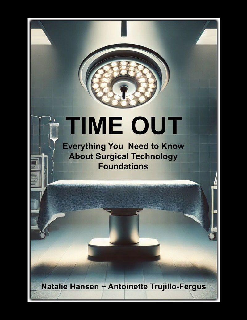 Time Out: Everything You Need to Know About Surgical Technology Foundations
