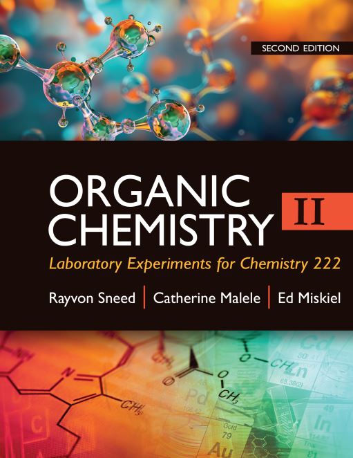 Organic Chemistry II Laboratory Experiments for Chemistry 222