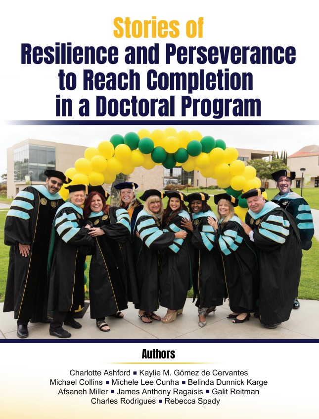 Stories of Resilience, Perseverance to Reach Completion in a Doctoral Program