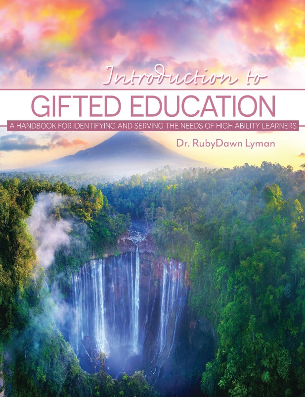 Introduction to Gifted Education: A Handbook for Identifying and Serving the Needs of High Ability Learners