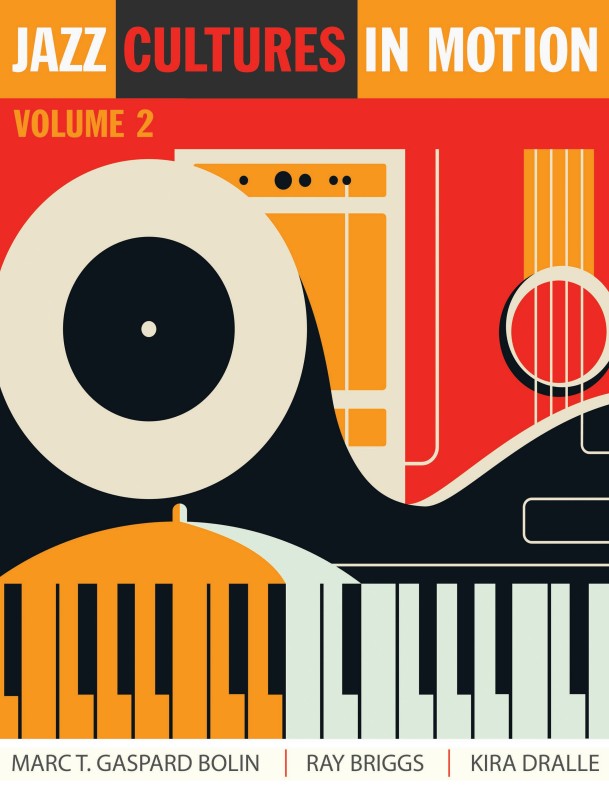 Jazz Cultures in Motion, Volume 2