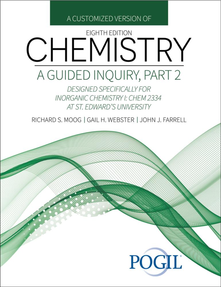 A Customized Version of Chemistry AGI: Part 2 Designed Specifically for Inorganic Chemistry 1: CHEM 2334 at St. Edward's University