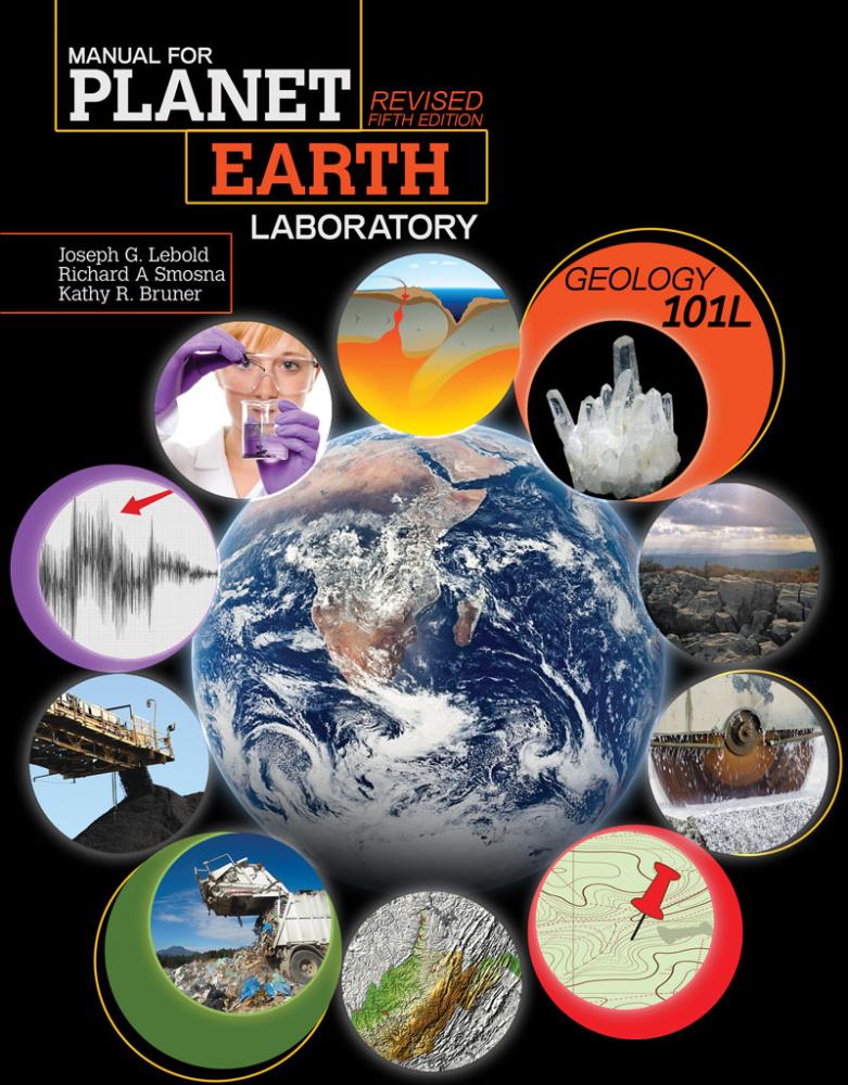 Manual for Planet Earth Laboratory: Geology 101L