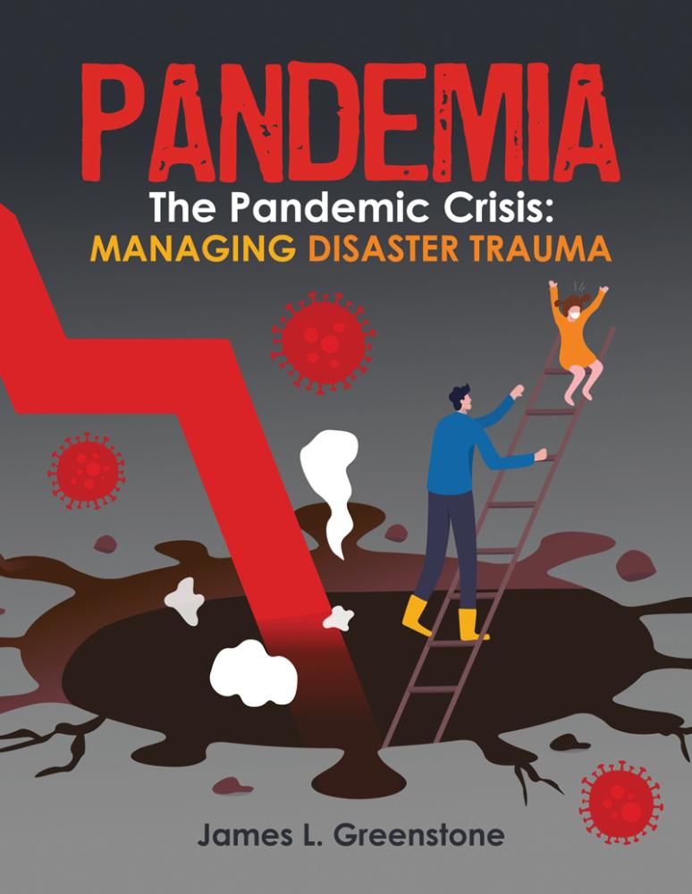 Pandemia: The Pandemic Crisis: Managing Disaster Trauma