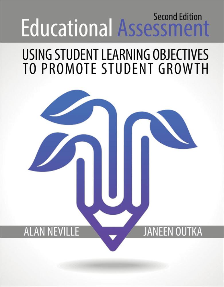 Educational Assessment: Using Student Learning Objectives to Promote Student Growth