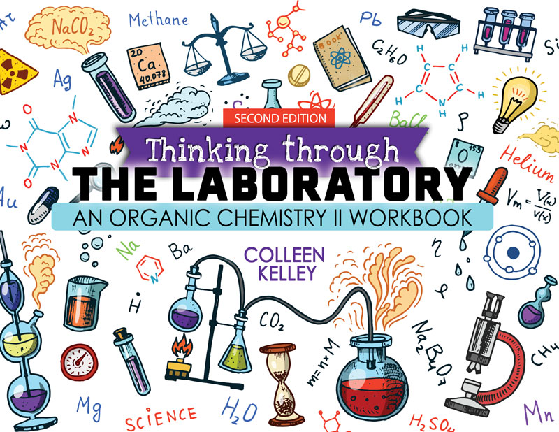 Thinking Through the Laboratory: An Organic Chemistry II Workbook