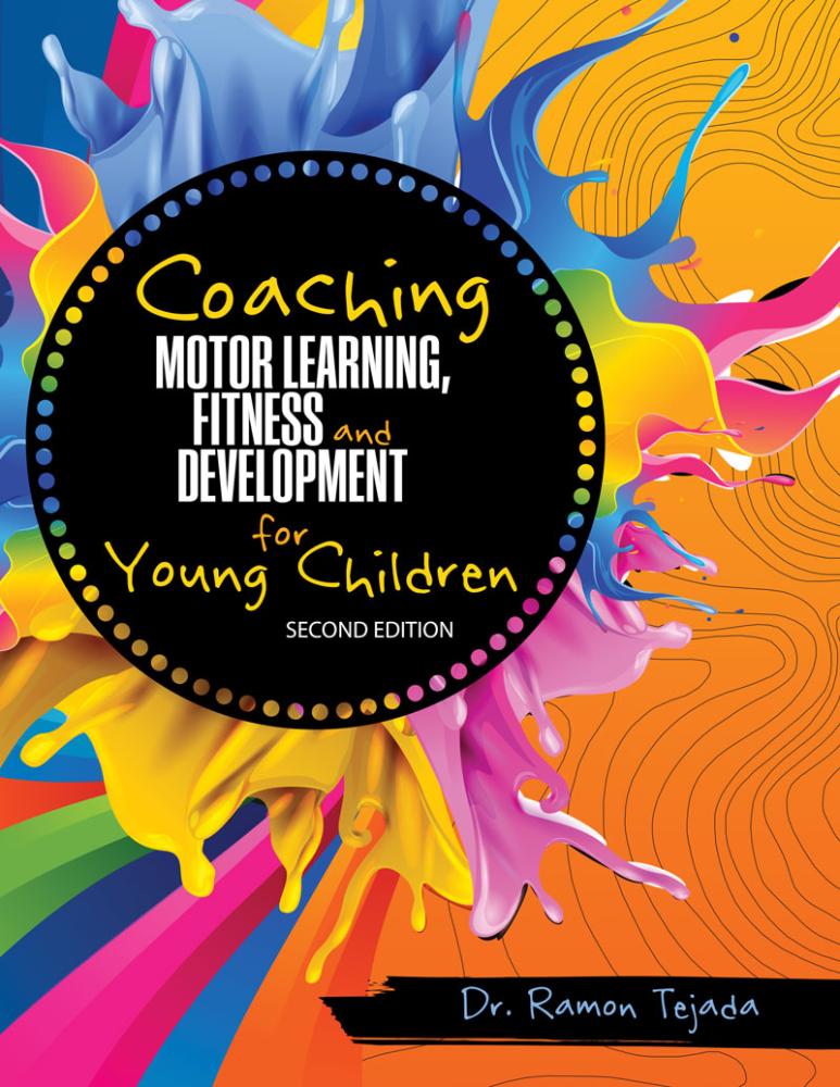Coaching Motor Learning, Fitness and Development for Young Children