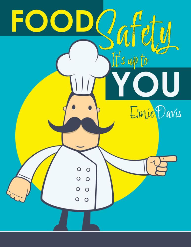 Food Safety: It's Up to You