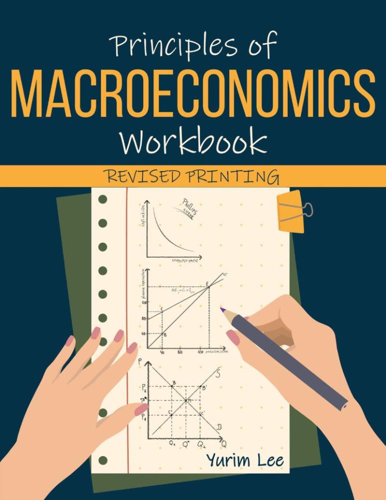 Principles of Macroeconomics Workbook