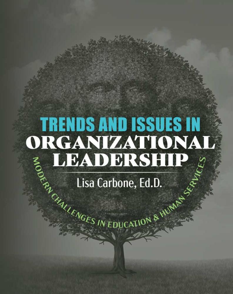 Trends and Issues in Organizational Leadership