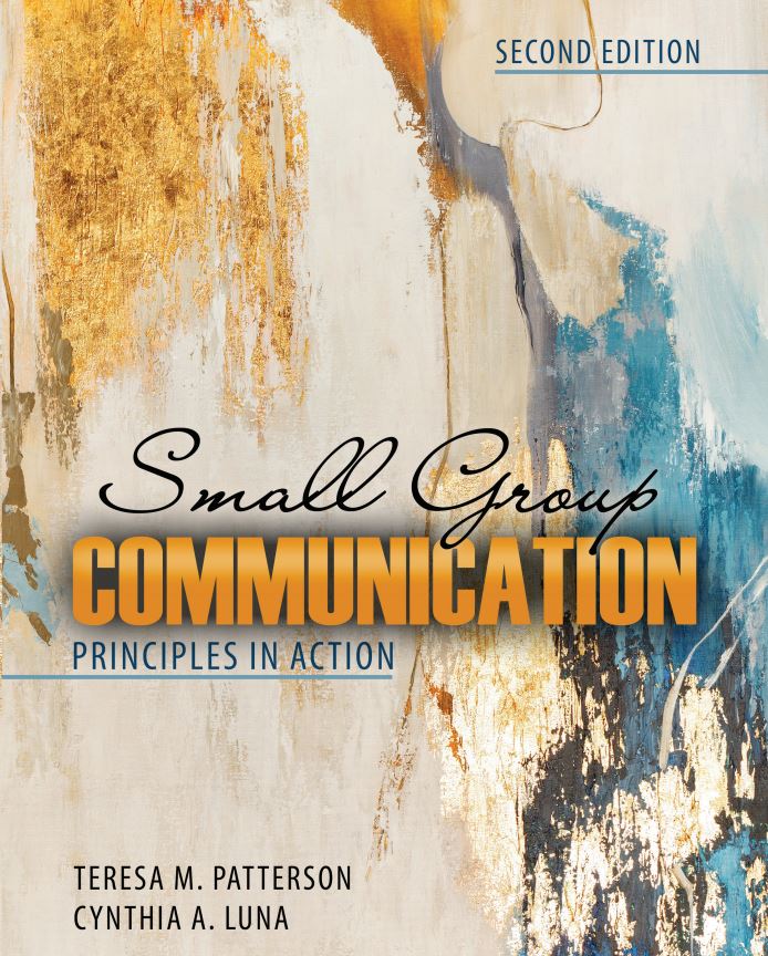 Small Group Communication: Principles in Action