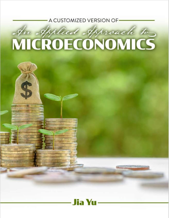 A Customized Version of An Applied Approach to Microeconomics