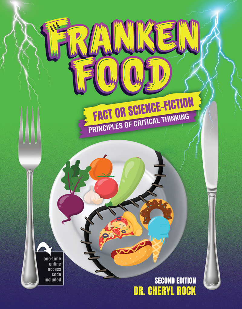 Franken Food: Fact or Science-Fiction - Principles of Critical Thinking