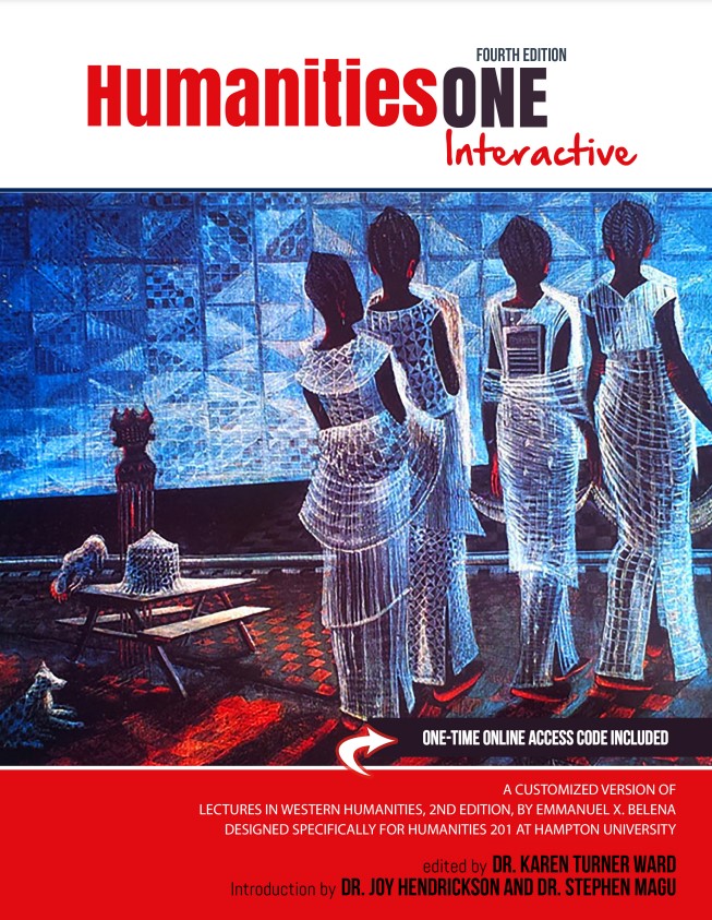 Humanities 1 Interactive: A Customized Version of Lectures in Western Humanities, 2nd Edition, by Emmanuel X. Belena. Designed specifically for Humanities 201 at Hampton University