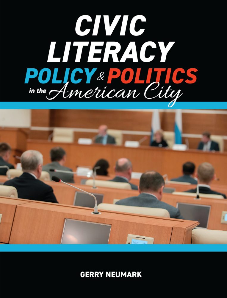 Civic Literacy: Policy and Politics in the American City