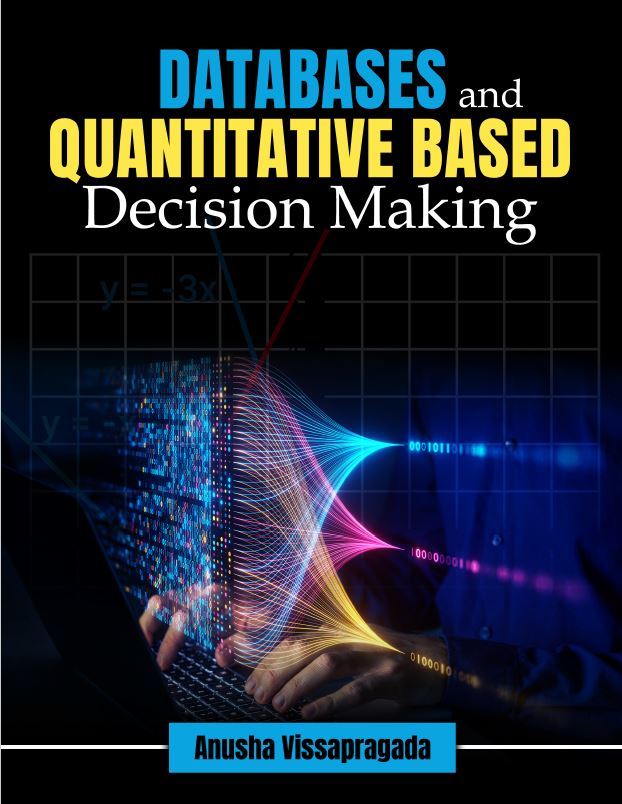 Databases and Quantitative Based Decision Making