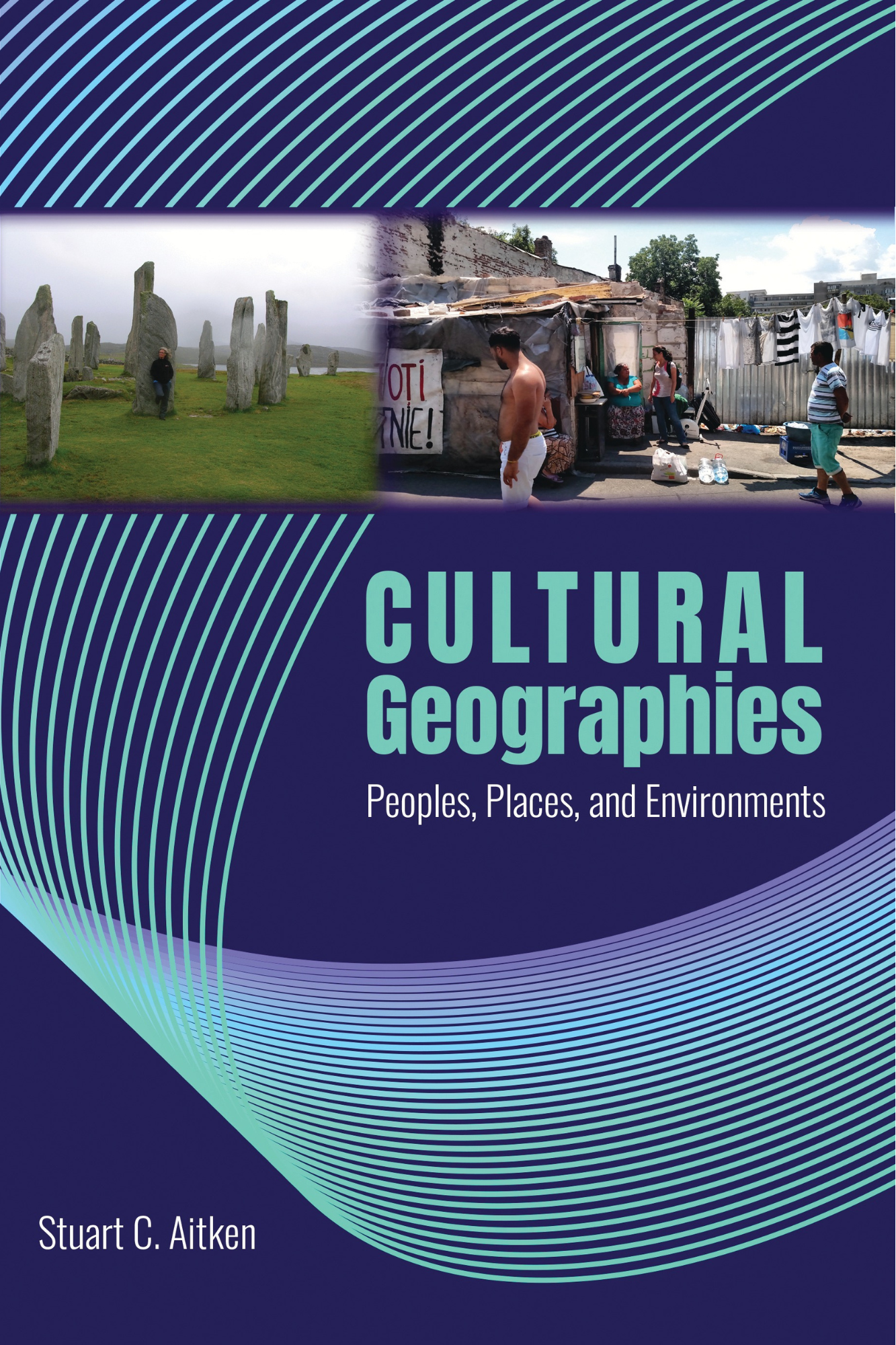 Cultural Geographies: People, Places and Environments