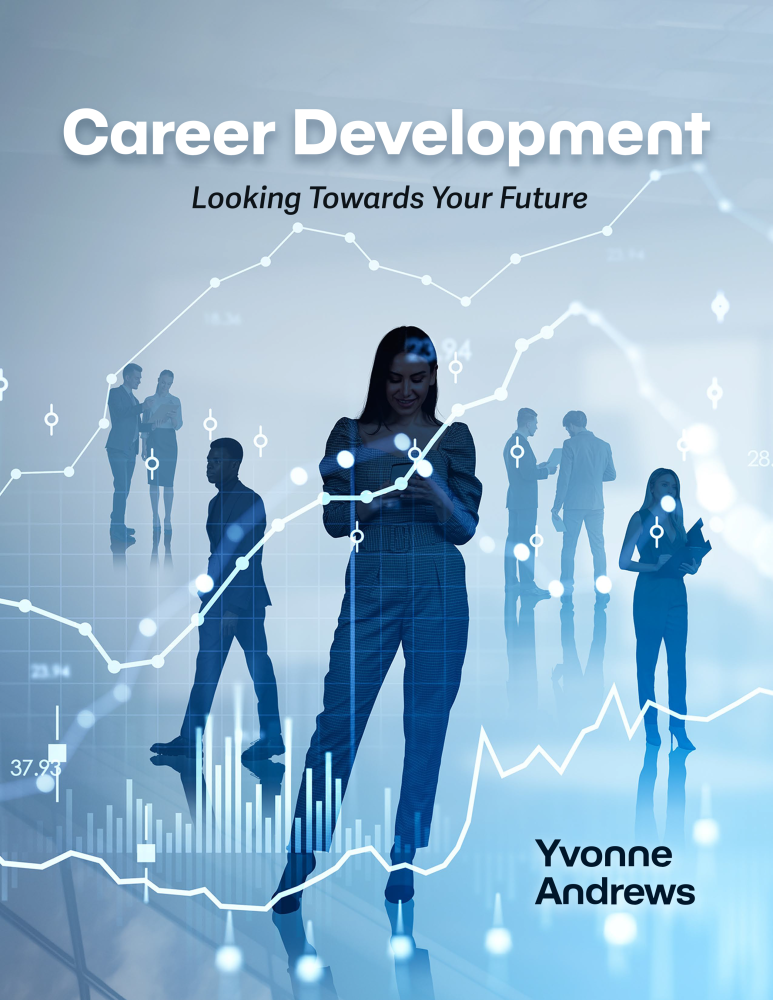 Career Development: Looking Towards Your Future