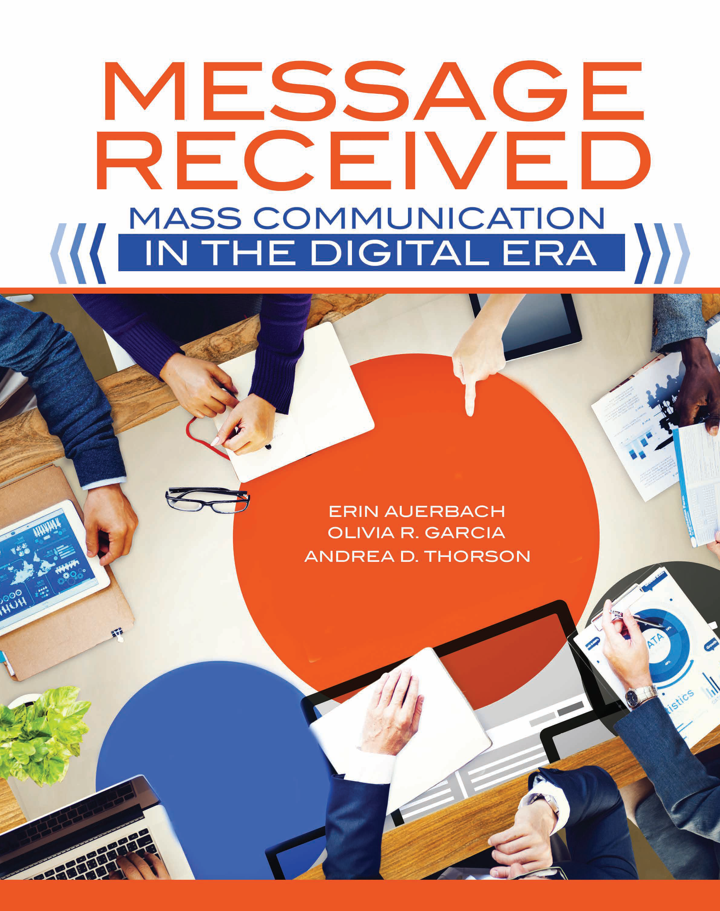 Message Received: Mass Communication in the Digital Era for CSUB