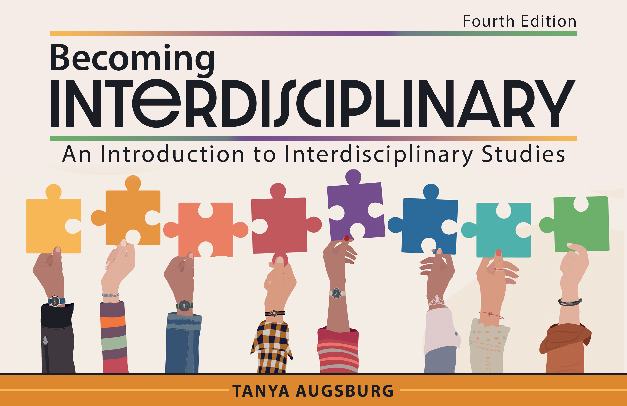 Becoming Interdisciplinary: An Introduction to Interdisciplinary Studies