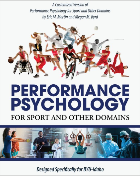 Performance Psychology for Sport and Other Domains - Customized for BYUI