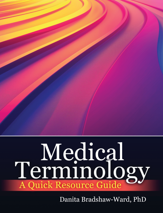 Medical Terminology: A Quick Reference Guide
